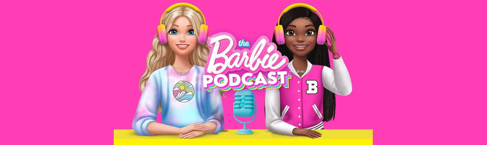 Discover The Barbie Podcast: Inspiration and Fun for Big Dreams