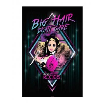 Barbie 80's Rockers Big Hair Don't Care Poster