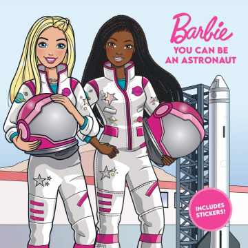 Barbie: You Can Be An Astronaut